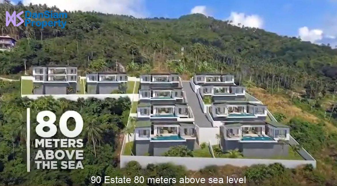 90 Estate 80 meters above sea level
