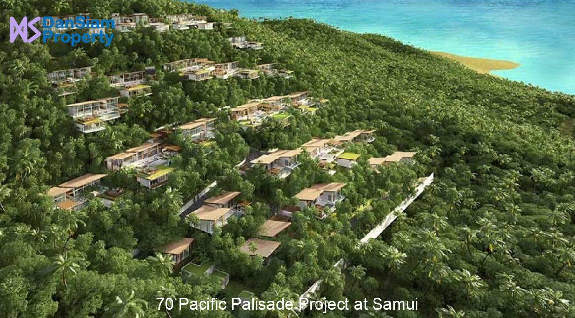 70 Pacific Palisade Project at Samui